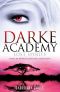 [Darke Academy 04] • Darke Academy 4 · Lost Spirits